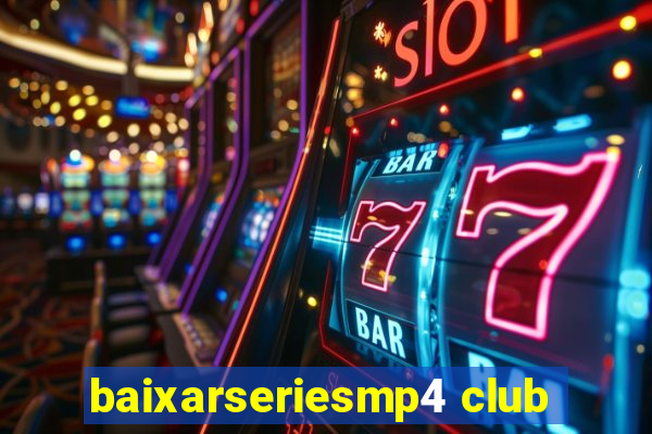 baixarseriesmp4 club